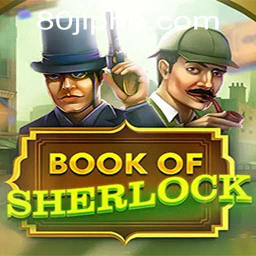Exploring the Intricacies of BookOfSherlock: The Game Inspired by the Legendary Detective