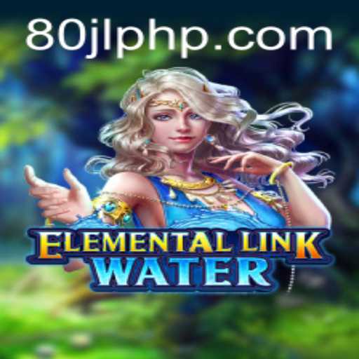 Dive into the Adventure of ElementalLinkWater: A Confluence of Strategy and Fantasy